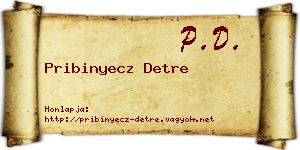 Pribinyecz Detre névjegykártya